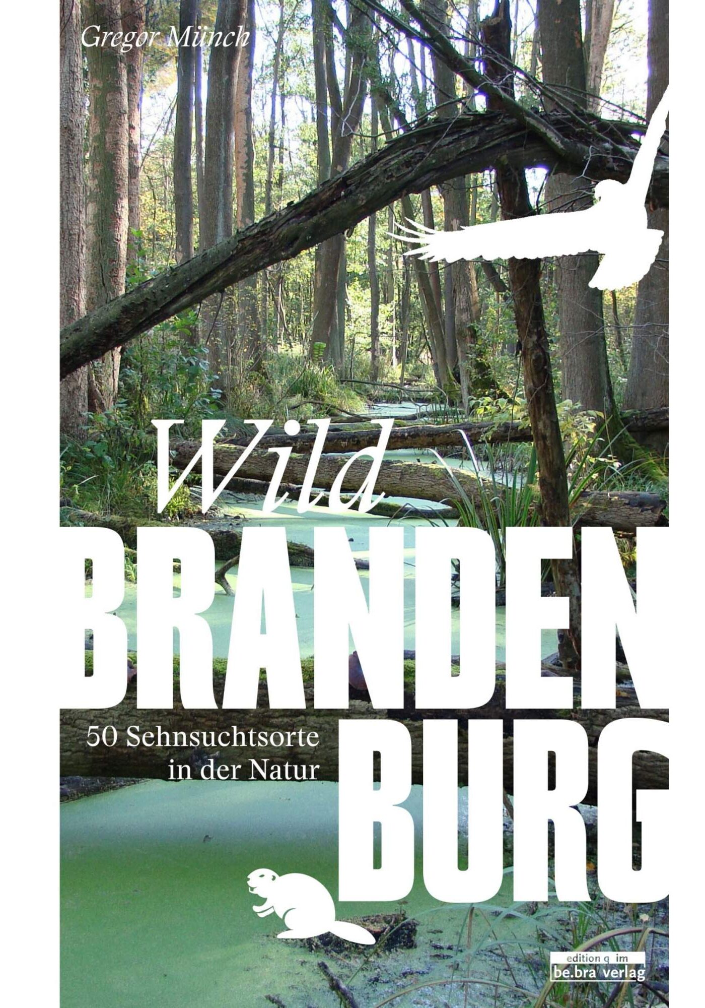 5637984836_a_wild_brandenburg_24