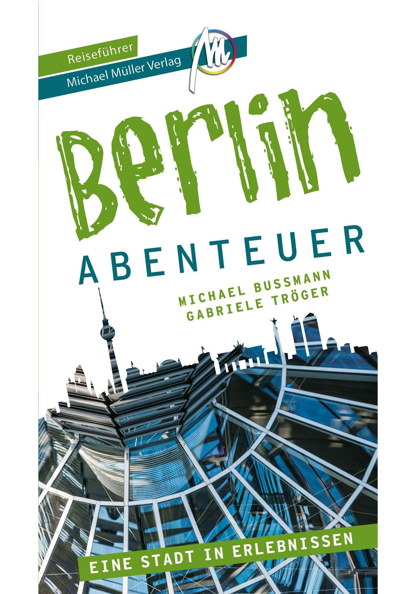 5638038818_a_berlin__abenteuer_reisefuehrer_michael_mueller_verlag_24