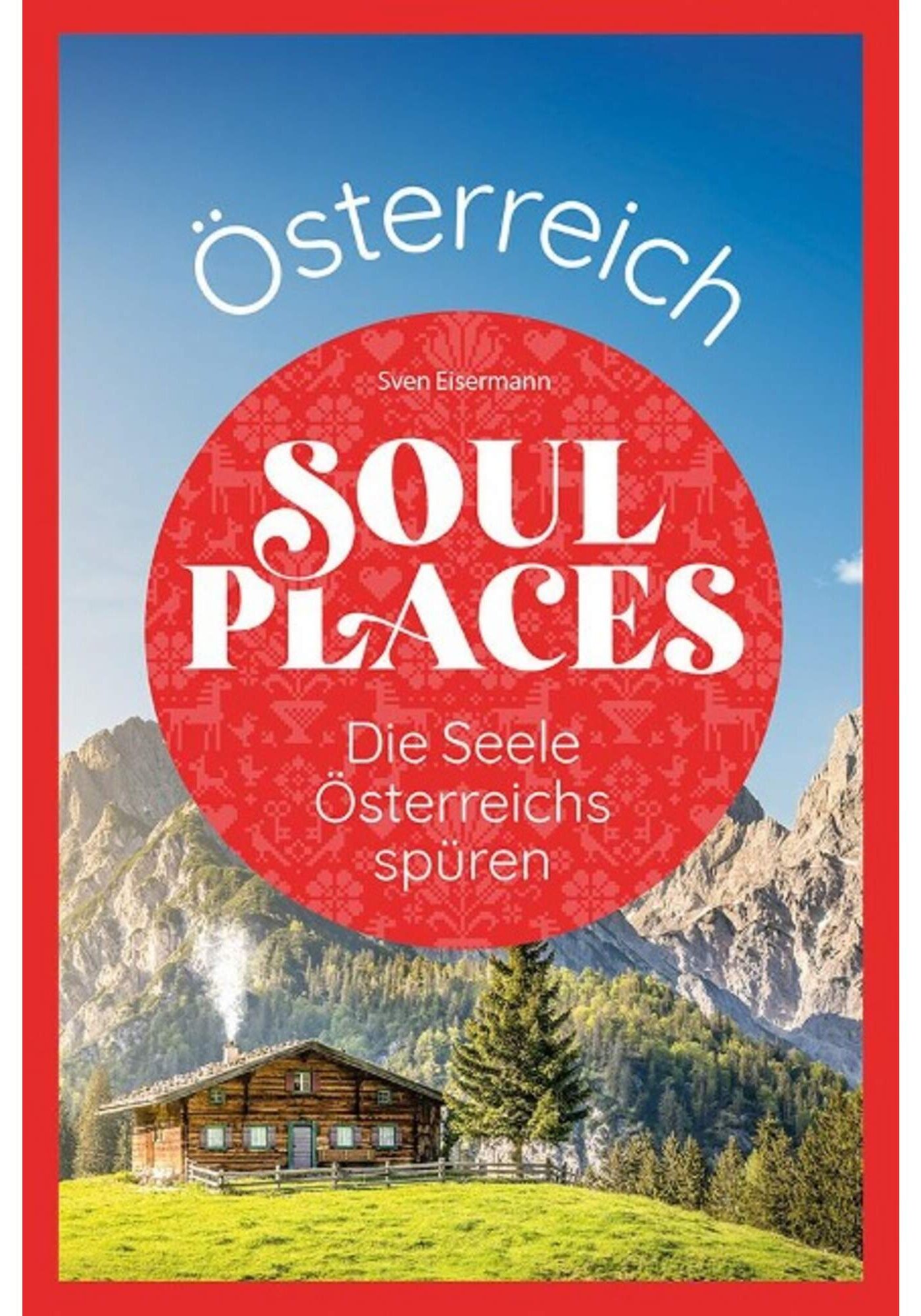 5638136959_a_soul_places_oesterreich_-_die_seele_oesterreichs_spueren_24